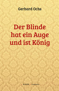 Der Blinde hat ein Auge und ist König