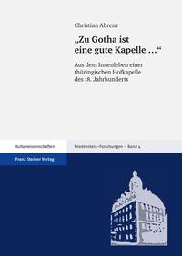 Vorderes Coverbild "Zu Gotha ist eine gute Kapelle ..."