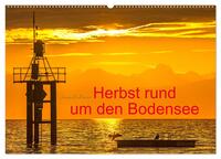 Vorderes Coverbild Herbst rund um den Bodensee (Wandkalender 2025 DIN A2 quer), CALVENDO Monatskalender