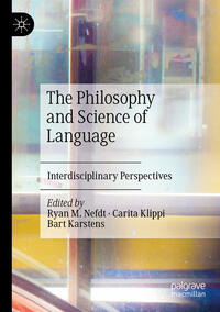 The Philosophy and Science of Language