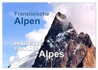 Französische Alpen - Route des Grandes Alpes (Wandkalender 2026 DIN A2 quer), CALVENDO Monatskalender