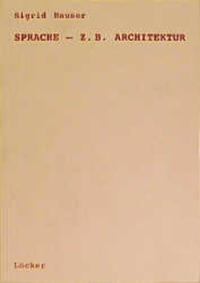 Sprache - z.B. Architektur