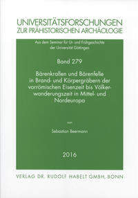Bärenkrallen und Bärenfelle in Brand- und Körpergräbern der vorrömischen Eisenzeit bis Völkerwanderungszeit in Mittel- und Nordeuropa