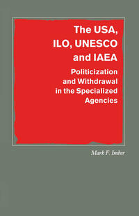 The USA, ILO, UNESCO and IAEA