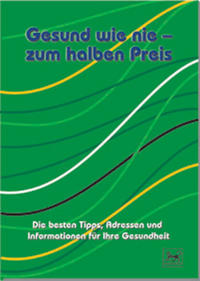 Gesund wie nie, zum halben Preis