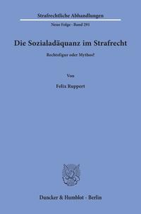 Die Sozialadäquanz im Strafrecht.
