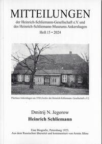 Heinrich Schliemann, Eine Biografie