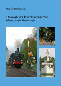 Vorderes Coverbild Momente der Verkehrsgeschichte