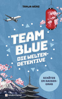 Vorderes Coverbild Team Blue - Die Weltendetektive 1 - Schätze im Kaisergrab