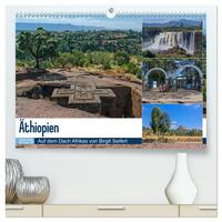 Äthiopien - Auf dem Dach Afrikas (hochwertiger Premium Wandkalender 2025 DIN A2 quer), Kunstdruck in Hochglanz