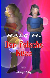 Der falsche Kuss