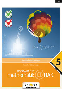 Angewandte Mathematik@HAK 5. Ausführliche Lösungen