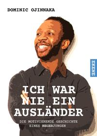 Ich war nie ein Ausländer