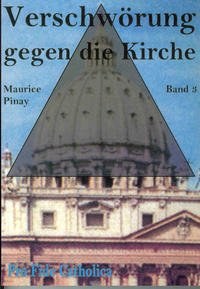 Verschwörung gegen die Kirche / Verschwörung gegen die Kirche, Band 3