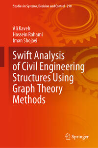 Swift Analysis of Civil Engineering Structures Using Graph Theory Methods