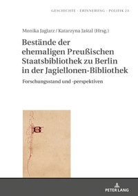 Vorderes Coverbild Bestände der ehemaligen Preußischen Staatsbibliothek zu Berlin in der Jagiellonen-Bibliothek