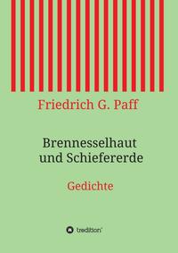 Brennesselhaut und Schiefererde