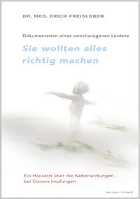 Sie wollten alles richtig machen