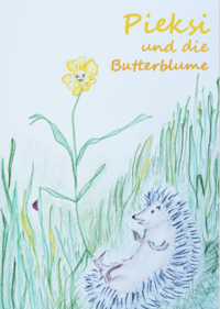 Pieksi und die Butterblume