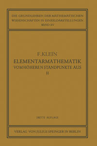 Elementarmathematik vom Höheren Standpunkte Aus, II
