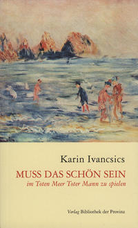Muss das schön sein im Toten Meer Toter Mann zu spielen