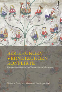 Beziehungen – Vernetzungen – Konflikte