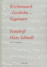 Kirchenmusik in Geschichte und Gegenwart