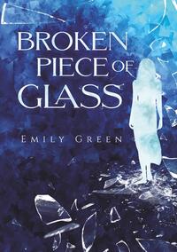 Vorderes Coverbild Broken Piece of Glass