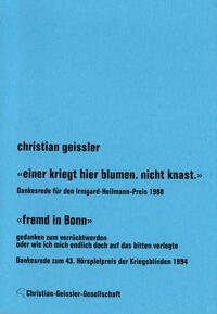 "Einer kriegt hier Blumen statt Knast" / "Fremd in Bonn"