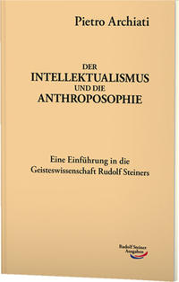 Der Intellektualismus und die Anthroposophie
