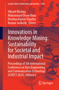 Innovations in Knowledge Mining: Sustainability for Societal and Industrial Impact