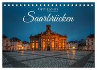 Vorderes Coverbild City Lights Saarbrücken (Tischkalender 2025 DIN A5 quer), CALVENDO Monatskalender