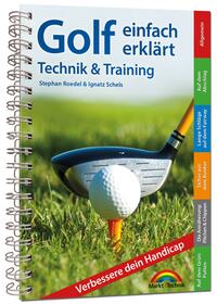 Vorderes Coverbild Golf einfach erklärt – Technik und Training