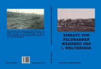 Einsatz von Feldbahnen während des I. Weltkriegs