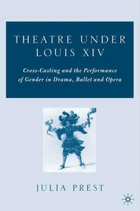 Theatre Under Louis XIV