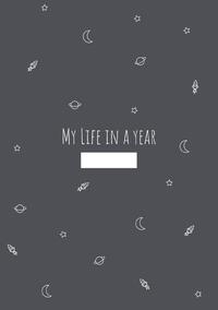 My Life In A Year - Ein Tagebuch