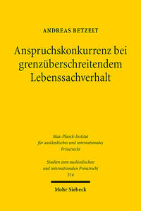 Anspruchskonkurrenz bei grenzüberschreitendem Lebenssachverhalt