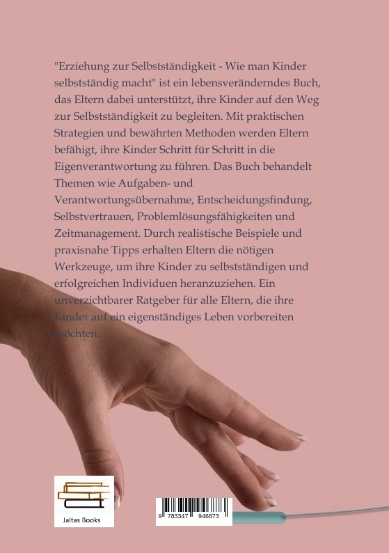Rückseitencover Erziehung zur Selbstständigkeit - Wie man Kinder selbstständig macht