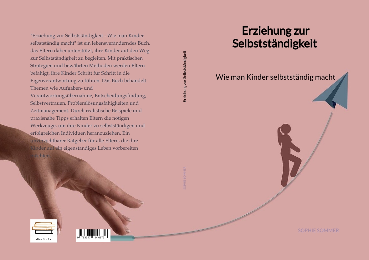 Gesamtes Coverbild Erziehung zur Selbstständigkeit - Wie man Kinder selbstständig macht