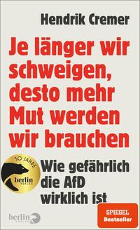 Vorderes Coverbild Je länger wir schweigen, desto mehr Mut werden wir brauchen