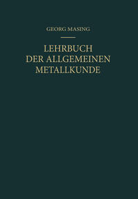 Lehrbuch der Allgemeinen Metallkunde