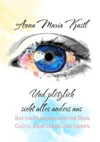 Und plötzlich sieht alles anders aus
