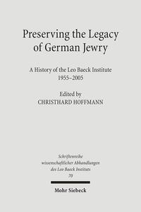 Preserving the Legacy of German Jewry
