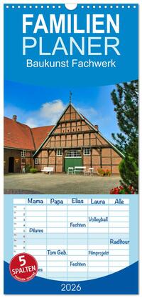 Familienplaner 2026 - Baukunst Fachwerk mit 5 Spalten (Wandkalender, 21 x 45 cm) CALVENDO