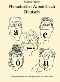 Phonetisches Arbeitsbuch Deutsch