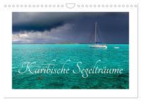 Vorderes Coverbild Karibische Segelträume (Wandkalender 2025 DIN A4 quer), CALVENDO Monatskalender