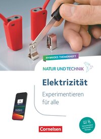 Vorderes Coverbild Natur und Technik - Naturwissenschaften: Neubearbeitung - Experimentieren für alle - Hybrides Themenheft