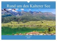 Rund um den Kalterer See (Wandkalender 2025 DIN A3 quer), CALVENDO Monatskalender