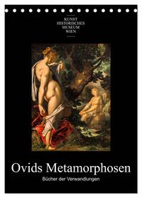 Ovids Metamorphosen - Bücher der Verwandlungen (Tischkalender 2026 DIN A5 hoch), CALVENDO Monatskalender