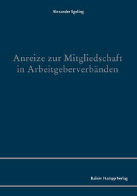 Anreize zur Mitgliedschaft in Arbeitgeberverbänden